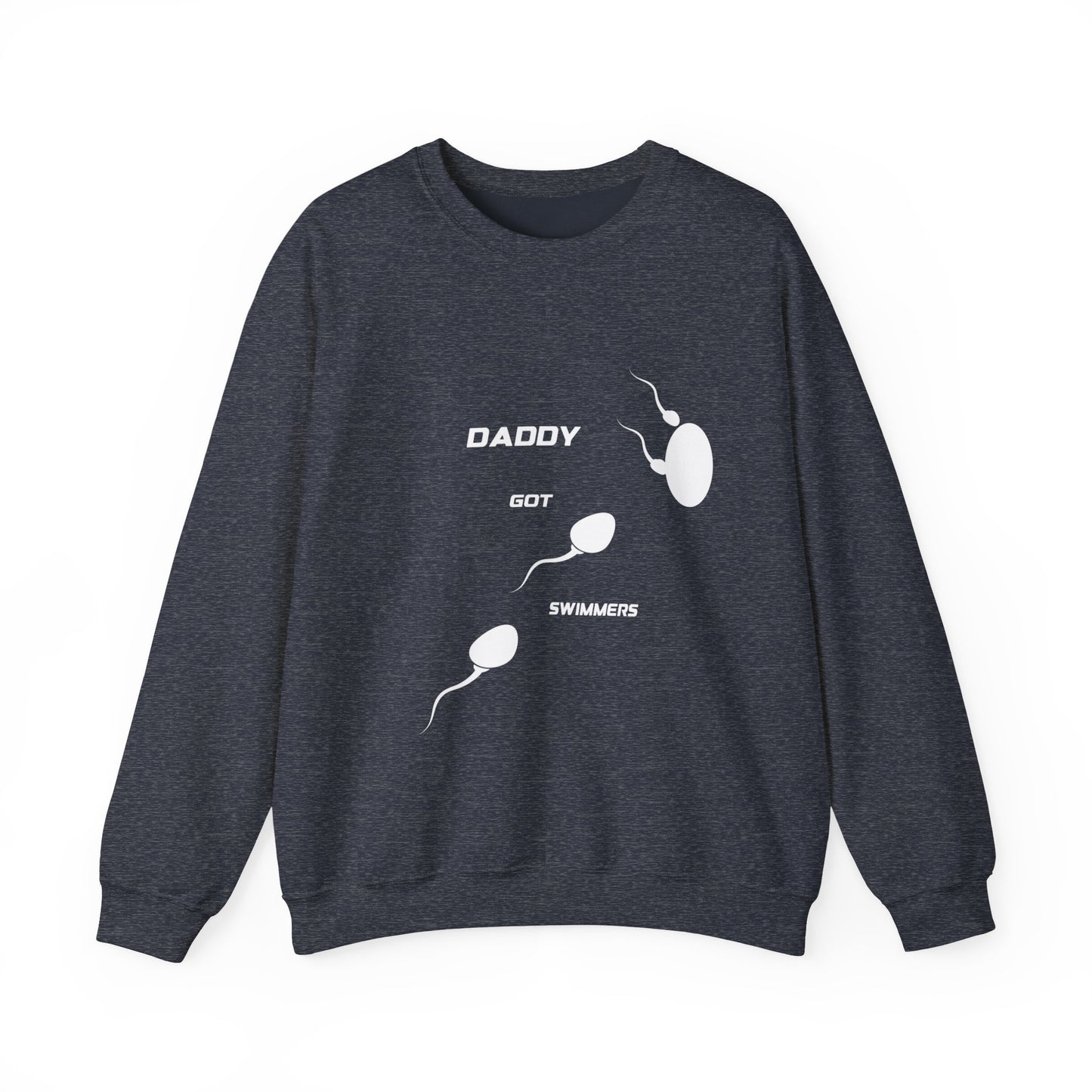 'Daddy Got Swimmers' - Men Sweatshirt