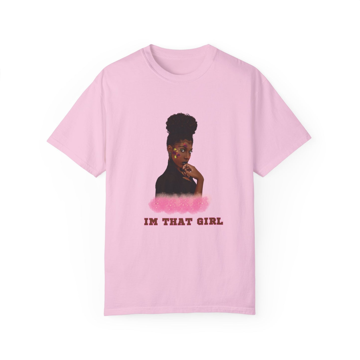 IM THAT GIRL Women T-shirt