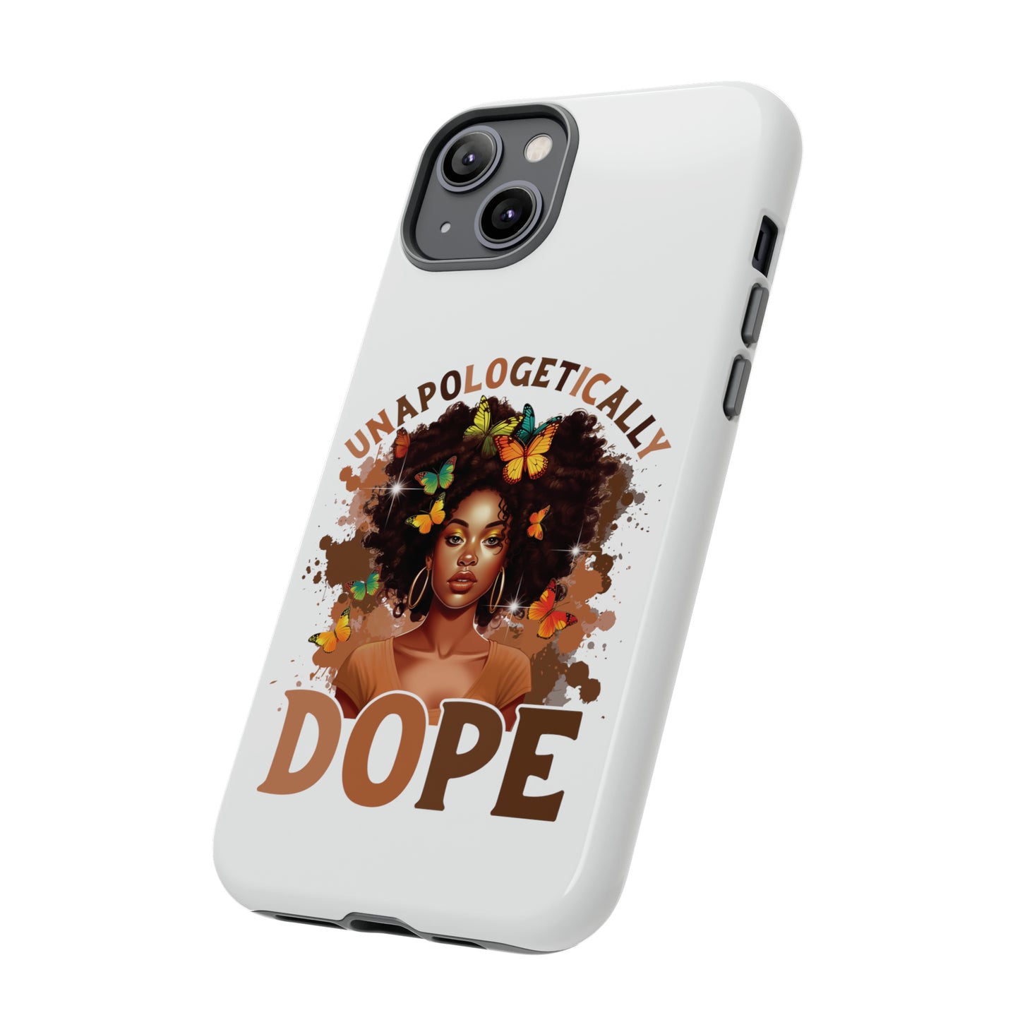 Unapologetically Dope Tough Cases