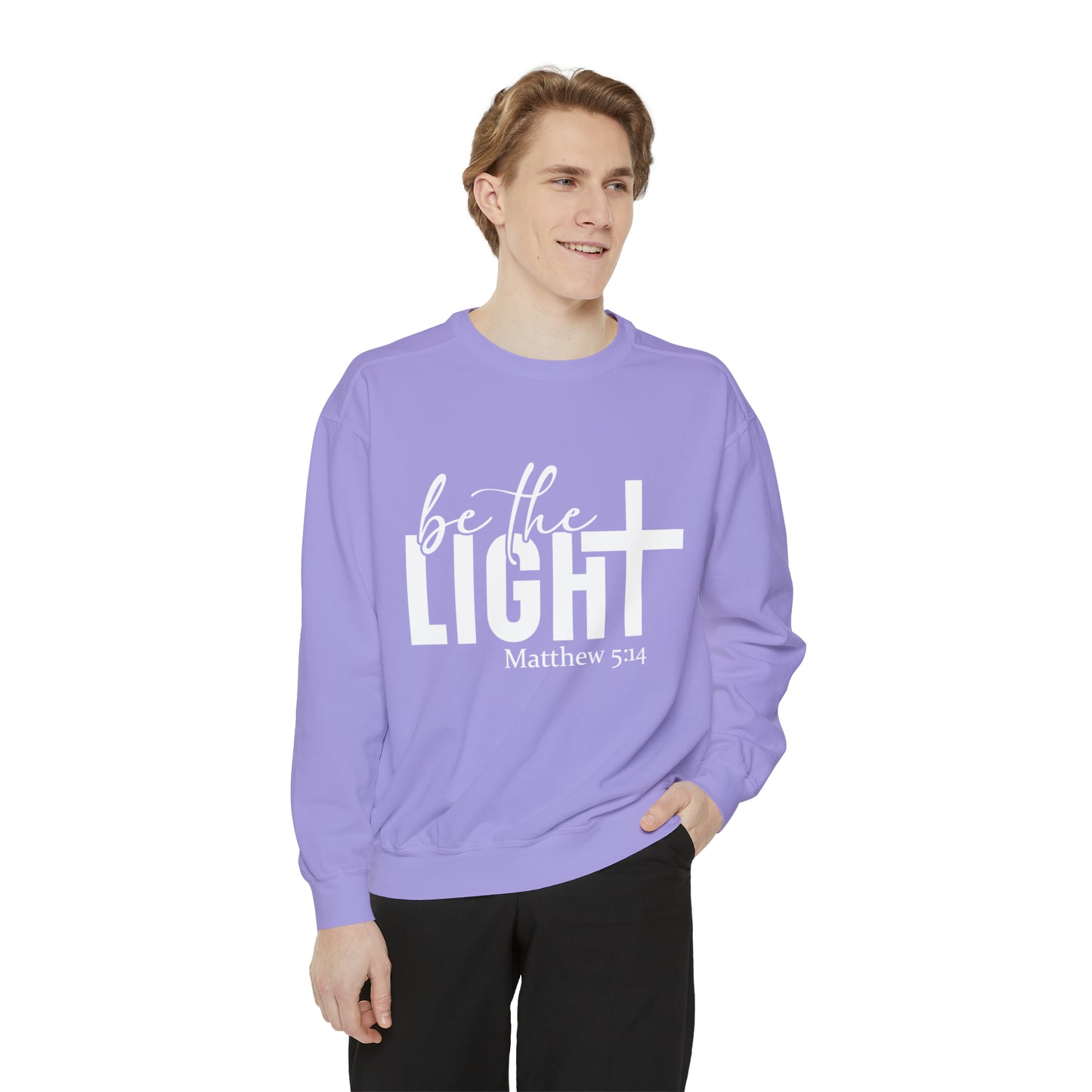 Be the Light Unisex Garment-Dyed Sweatshirt