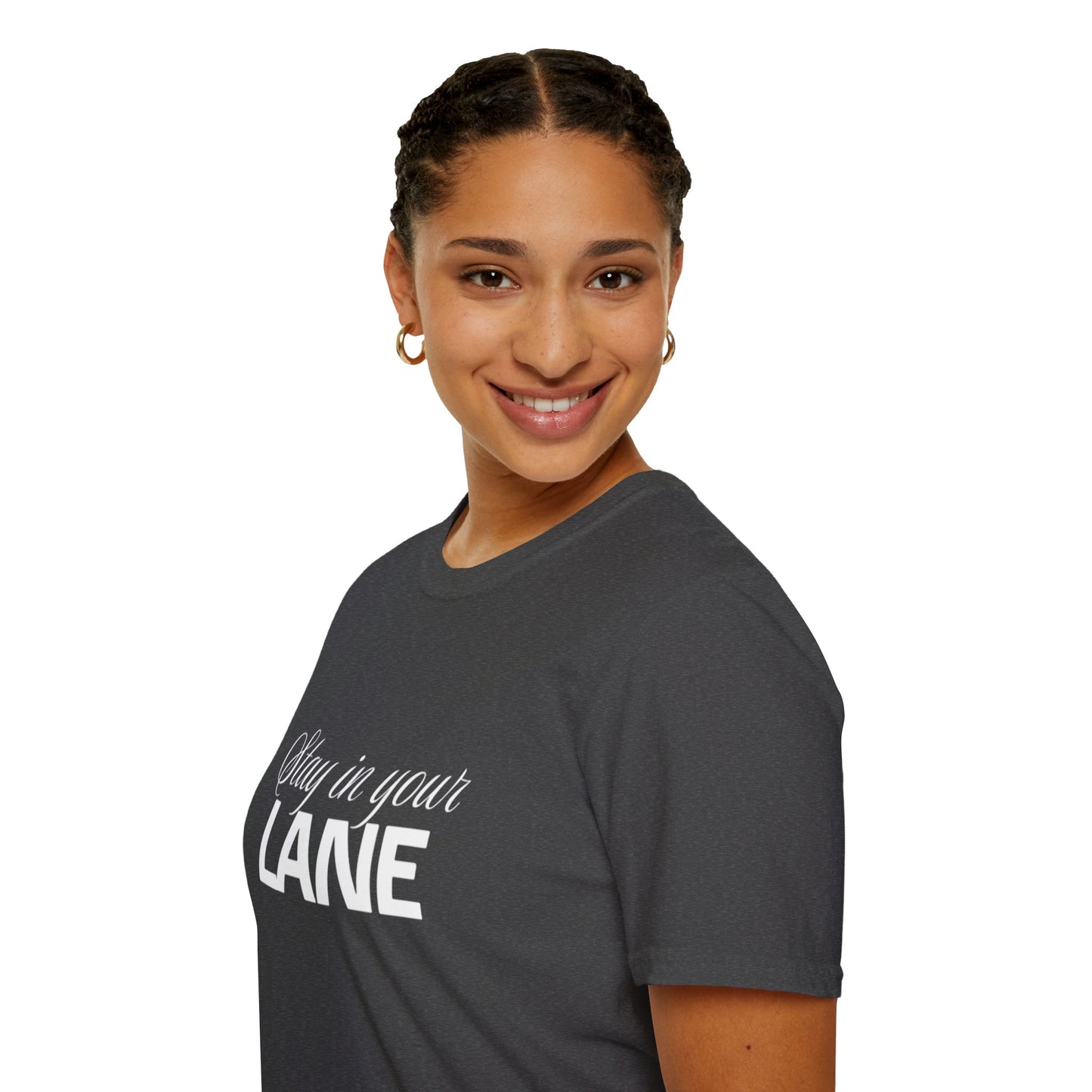 Stay In your Lane Women  Softstyle T-Shirt