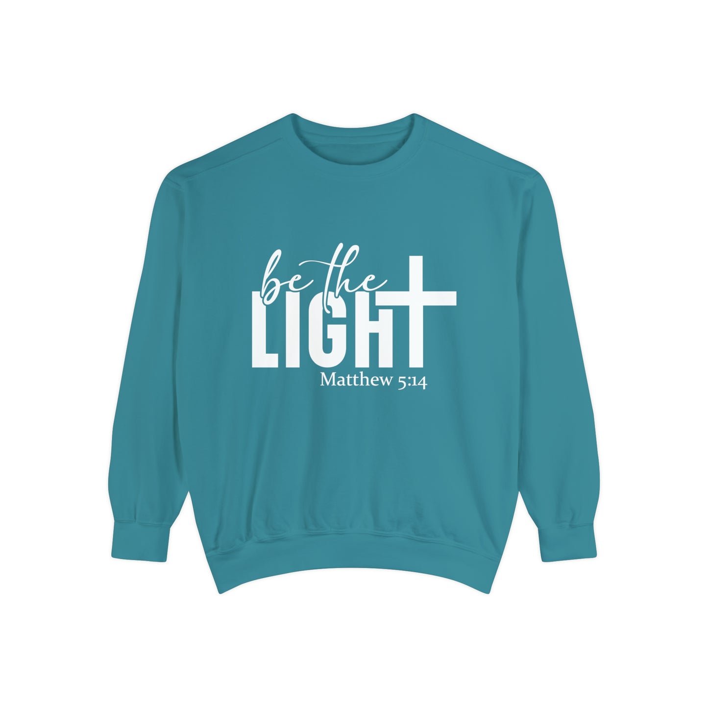 Be the Light Unisex Garment-Dyed Sweatshirt