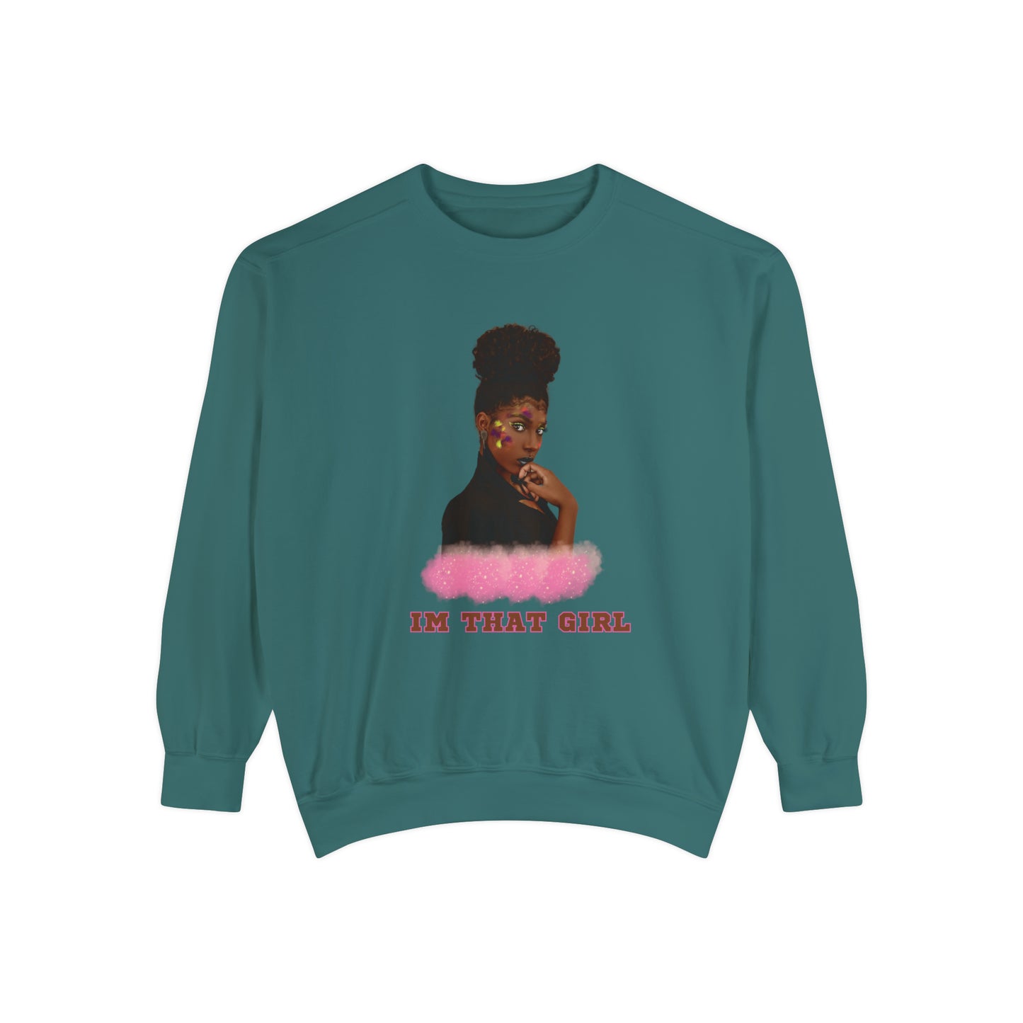 IM THAT GIRL Women Sweatshirt