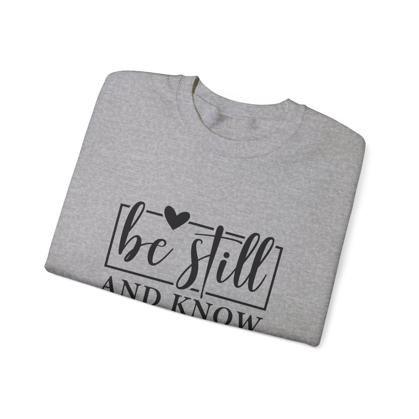 Be Still and Know Heavy Blend™ Crewneck Sweatshirt