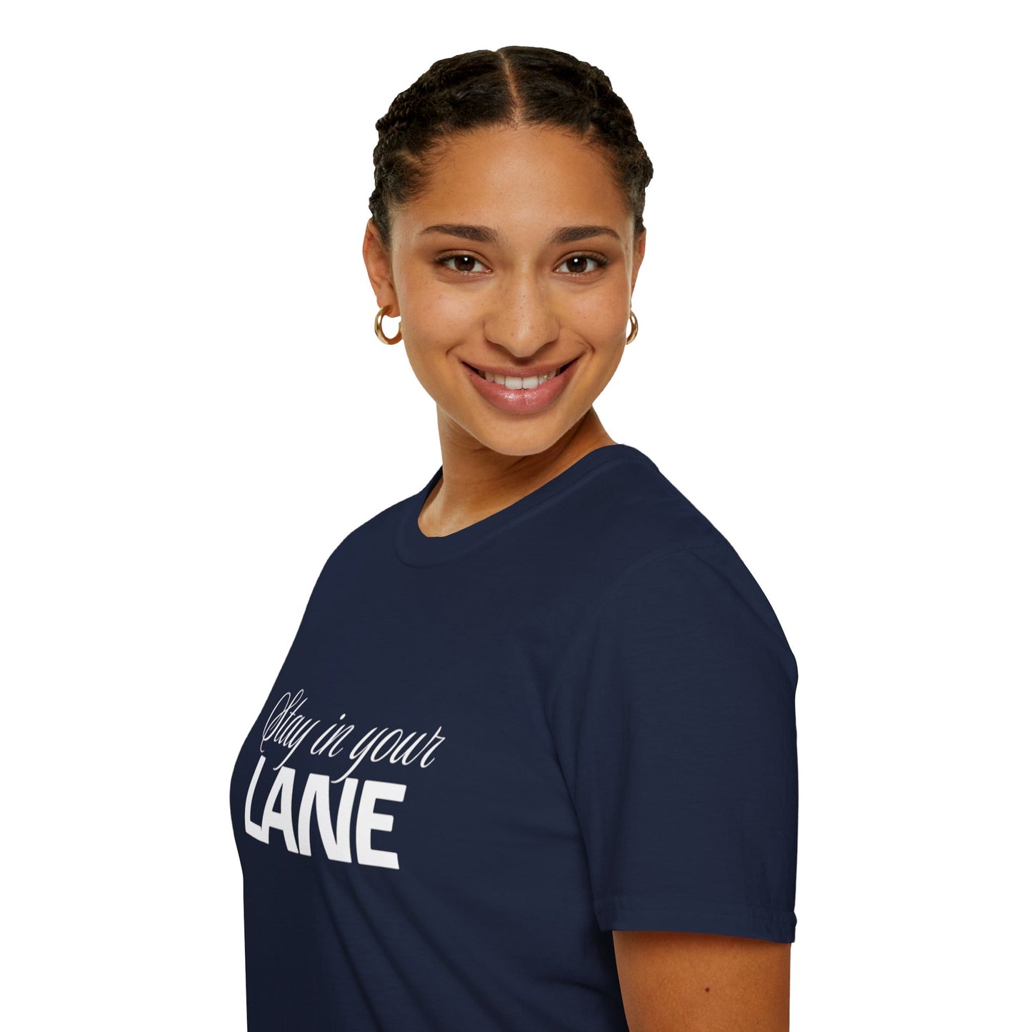 Stay In your Lane Women  Softstyle T-Shirt