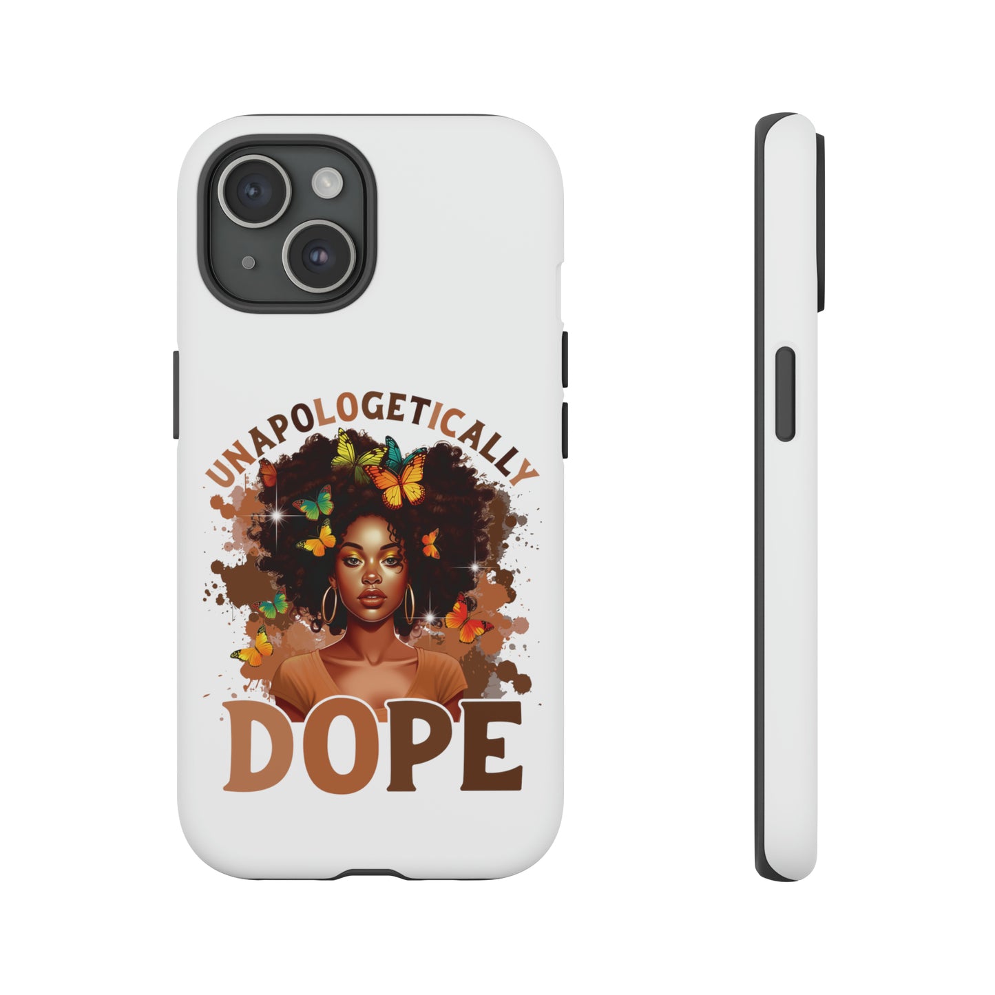 Unapologetically Dope Tough Cases