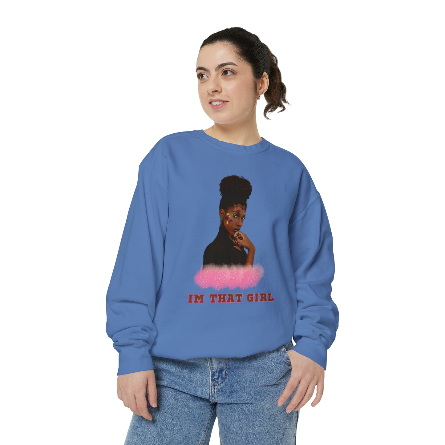 IM THAT GIRL Women Sweatshirt