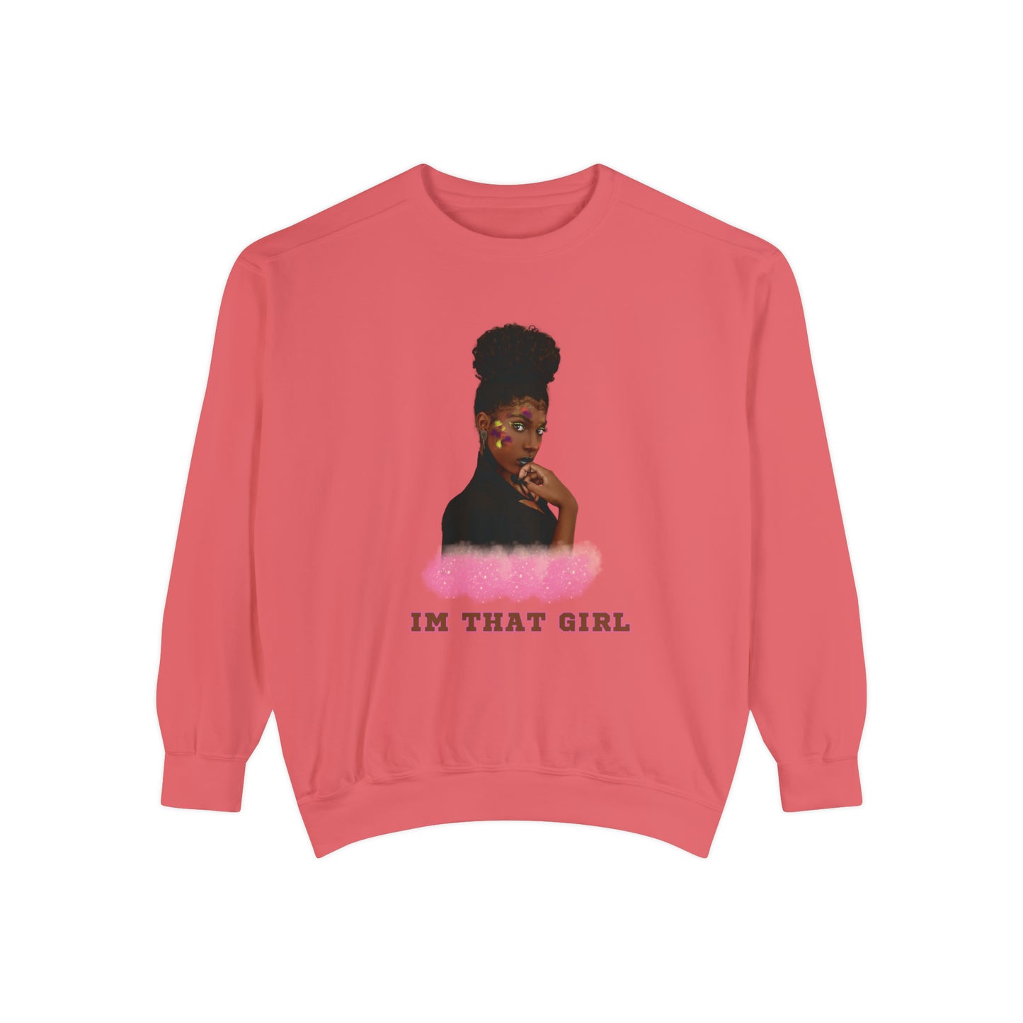 IM THAT GIRL Women Sweatshirt