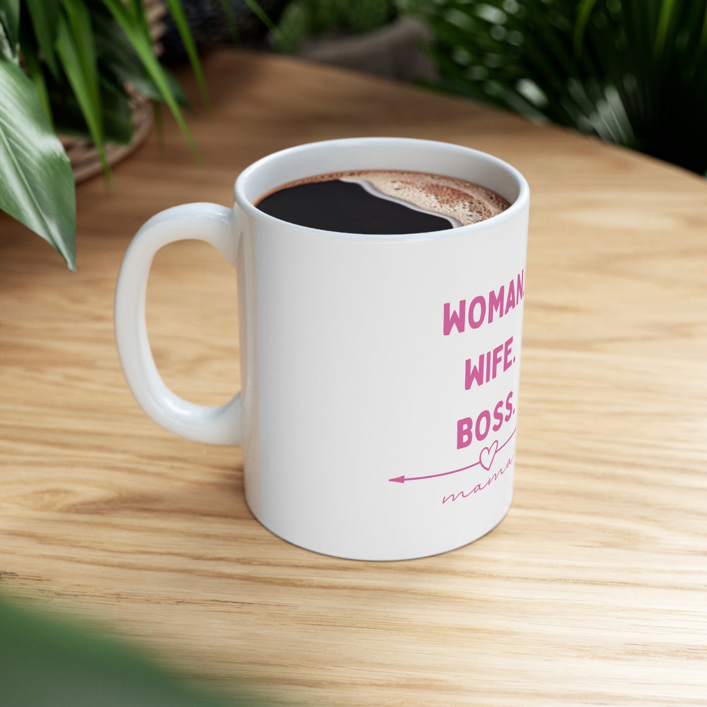 Woman. Wife. Boss Ceramic Mug 11oz