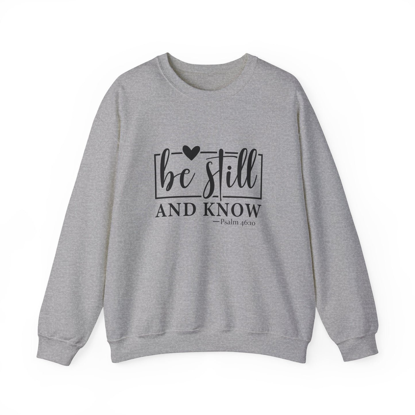 Be Still and Know Heavy Blend™ Crewneck Sweatshirt