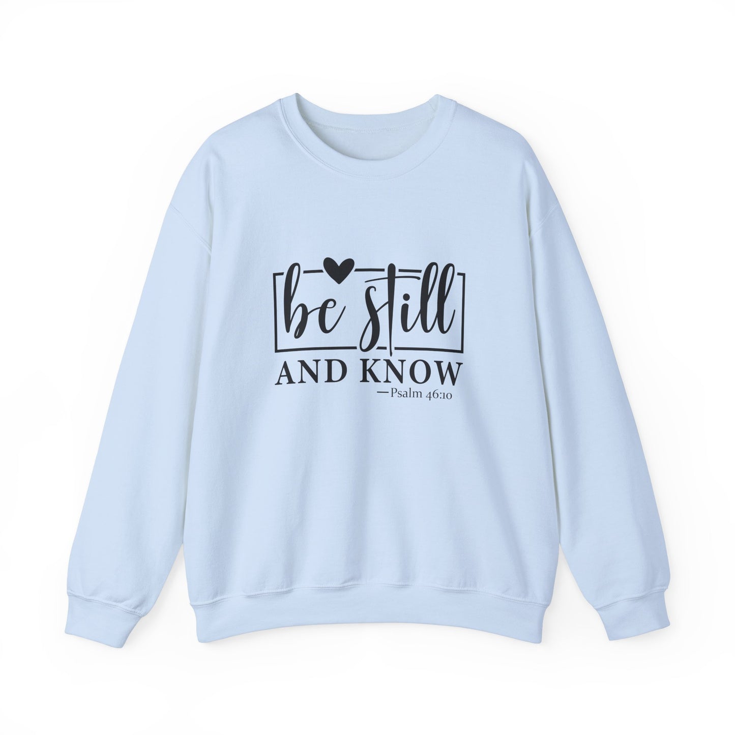 Be Still and Know Heavy Blend™ Crewneck Sweatshirt