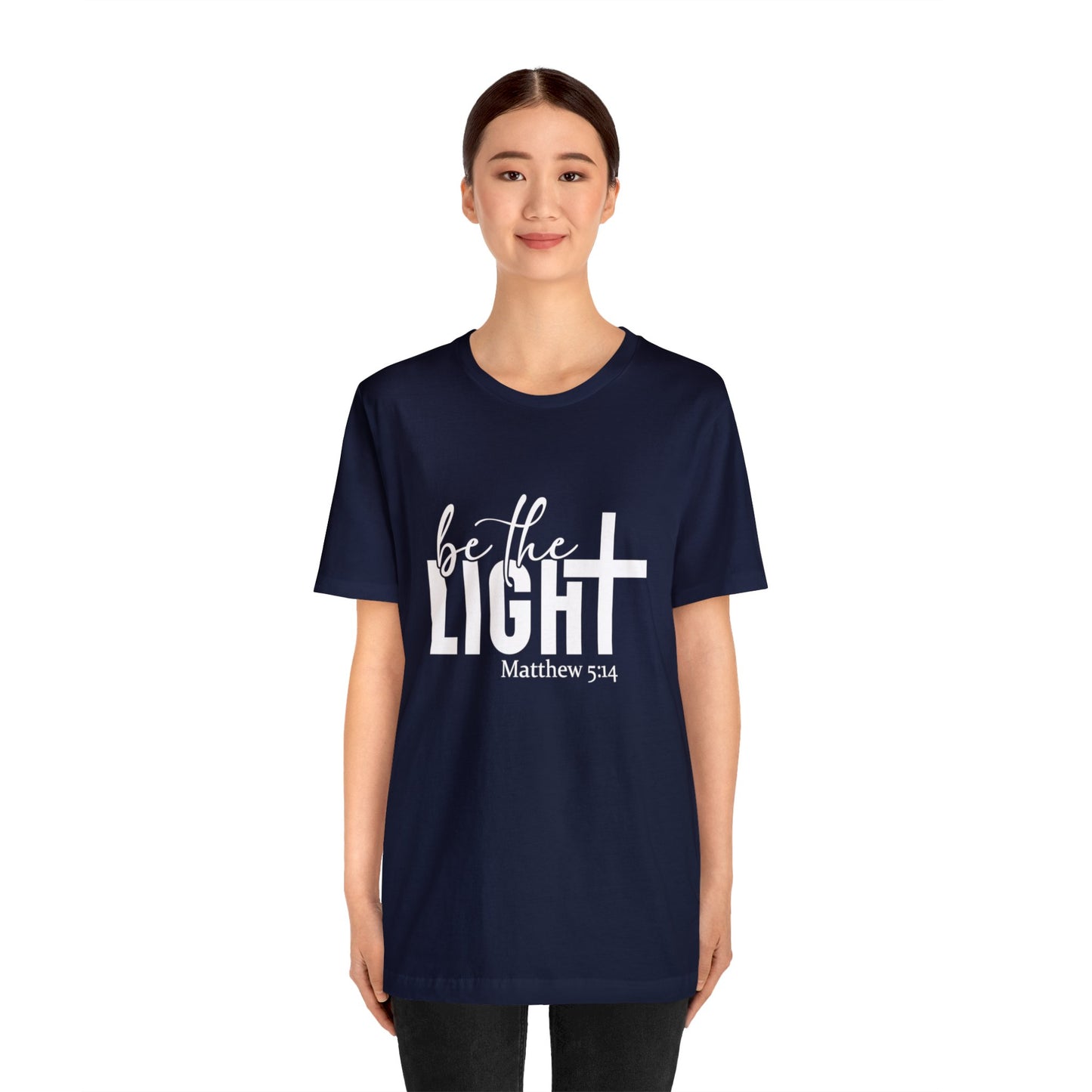 Be the Light Unisex Jersey Short Sleeve Tee