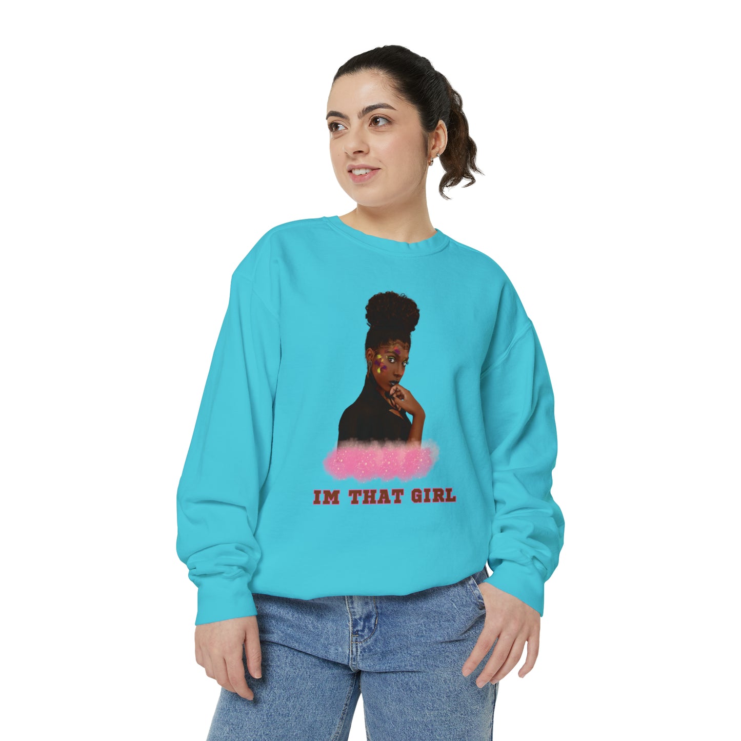 IM THAT GIRL Women Sweatshirt