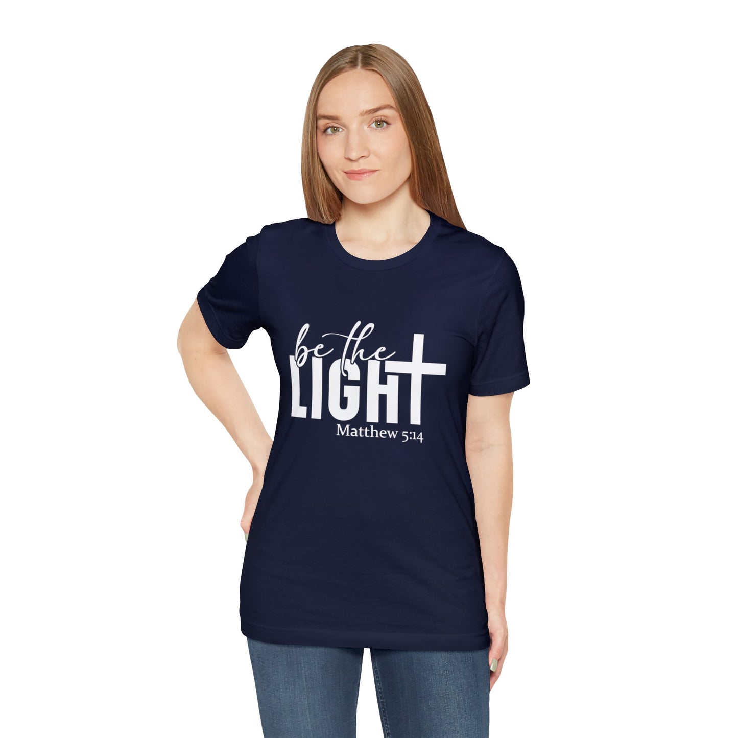 Be the Light Unisex Jersey Short Sleeve Tee