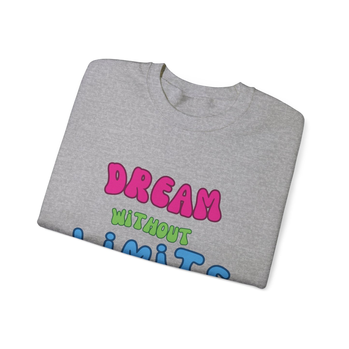 Dream without Limits Women Heavy Blend™ Crewneck Sweatshirt