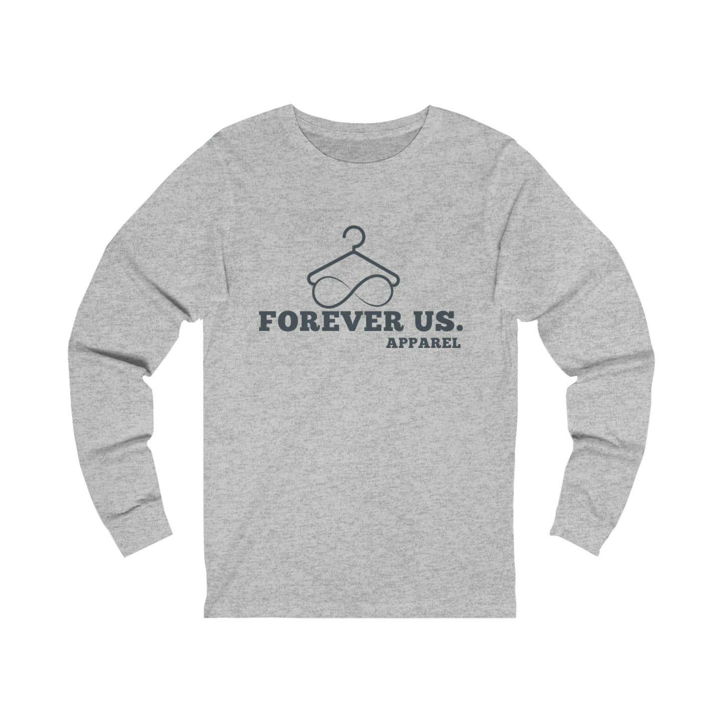 Forever Us Unisex Jersey Long Sleeve Tee